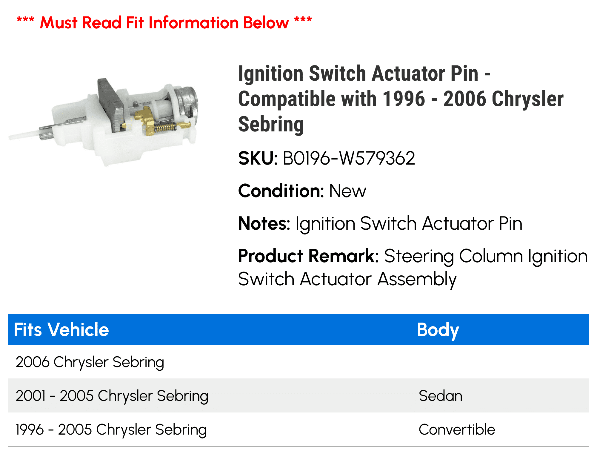 Ignition Switch Actuator Pin - Compatible with 1996 - 2006 Chrysler Sebring 1997 1998 1999 2000 2001 2002 2003 2004 2005