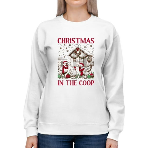 Christmas In The Coop Chicken Women's Sweatshirt