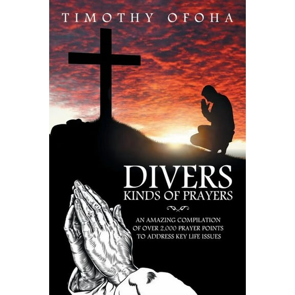 Divers Kinds of Prayers