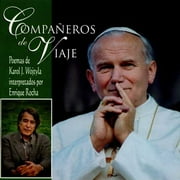 Companeros De Viaje: Poemas De Karol J. Wojtyla