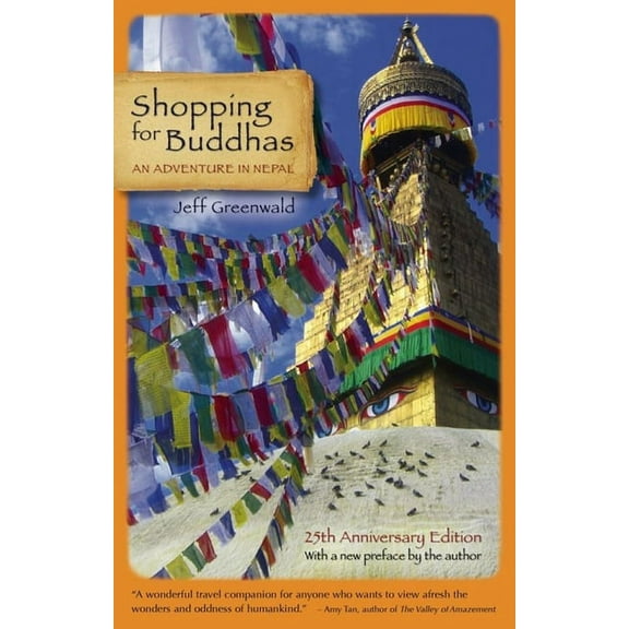 Shopping for Buddhas: An Adventure in Nepal, (Paperback)