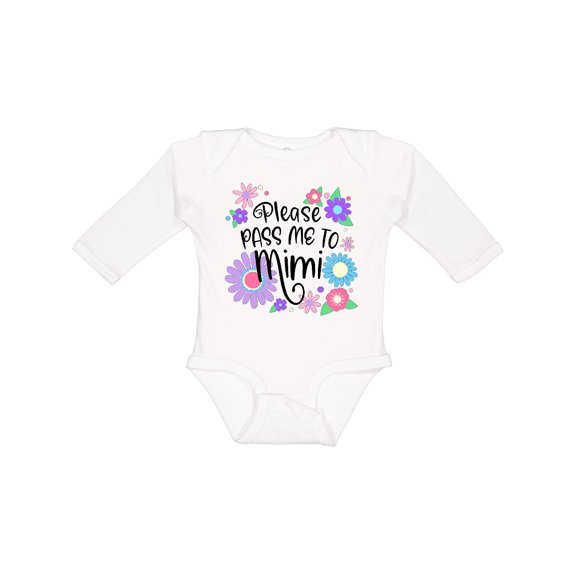 Inktastic Please Pass Me to Mimi with Flowers Boys or Girls Long Sleeve Baby Bodysuit
