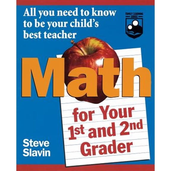 Pre-Owned Math for Your First- And Second-Grader: All You Need to Know to Be Your Child's Best Teacher (Paperback) 0471042420 9780471042426