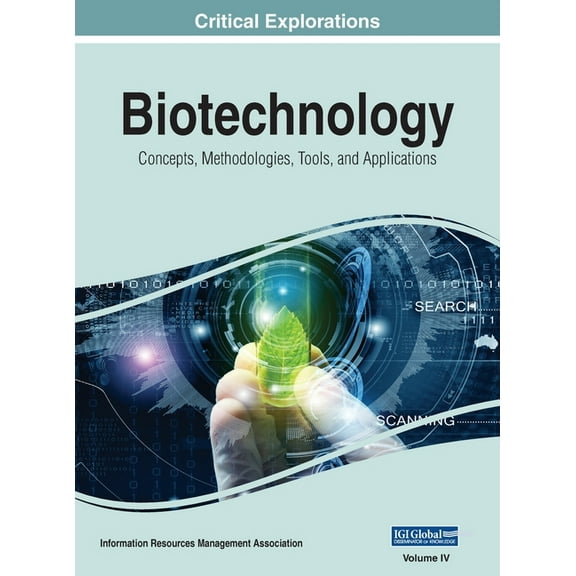 Biotechnology: Concepts, Methodologies, Tools, and Applications, VOL 4, (Hardcover)