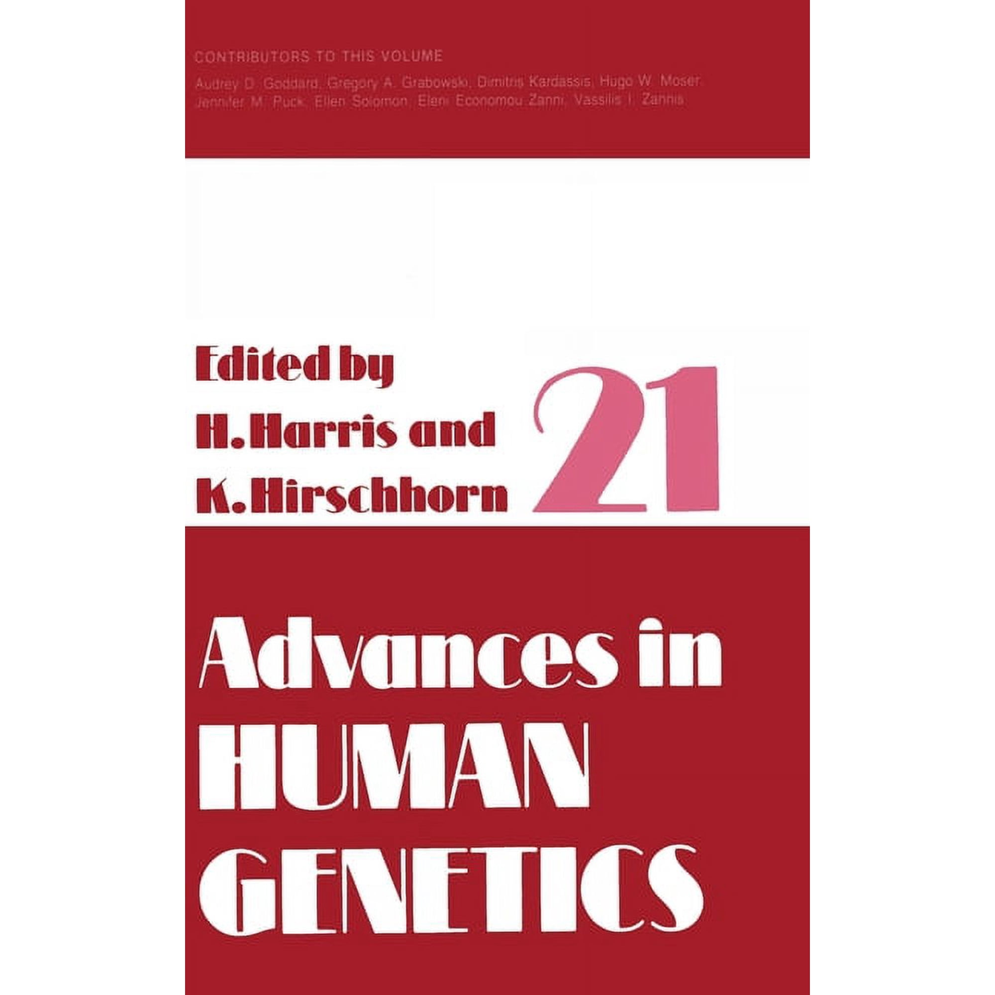 Advances in Human Genetics Advances in Human Genetics, Volume 21, Book 21, (Hardcover)