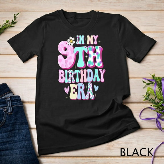 Sam Soft In My 9Th Birthday Era Girl Gifts Nine Bday 9 Year Old T-Shirt Unisex T-Shirt