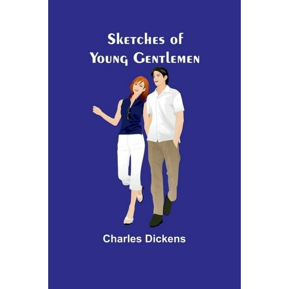 Sketches of Young Gentlemen, (Paperback)