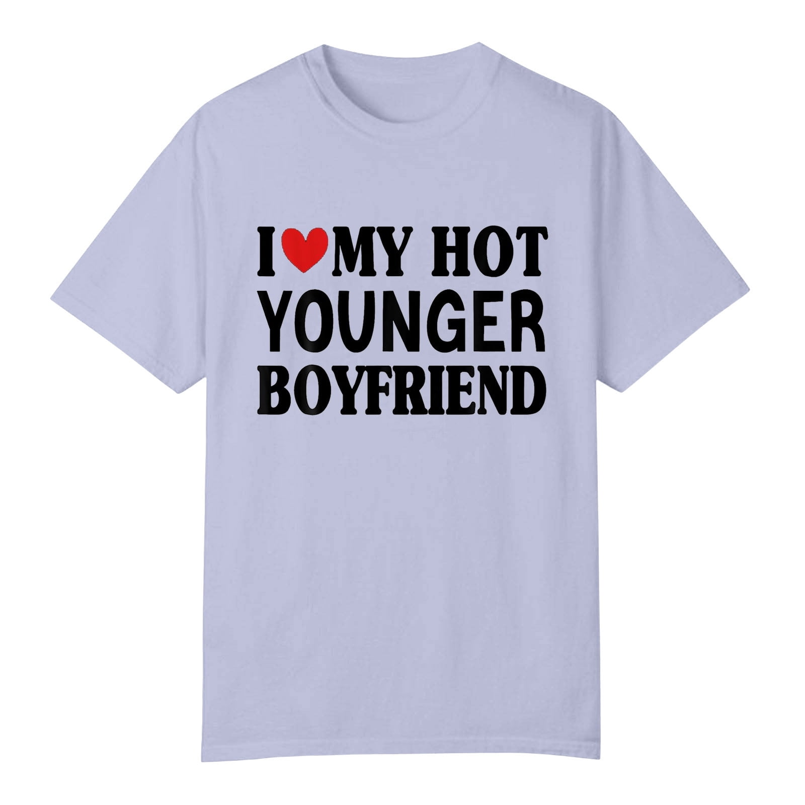 Casual Short Sleeve Round Neck Graphic T-Shirt I Love My Super Hot Younger Boyfriend Design Comfortable Daily Wear Tee Top Blouse