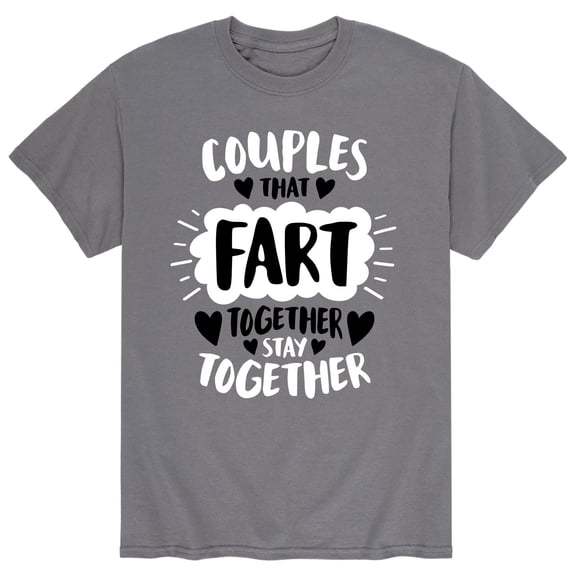 Instant Message - Couples That Fart Together Stay Together - Men's Short Sleeve Graphic T-Shirt