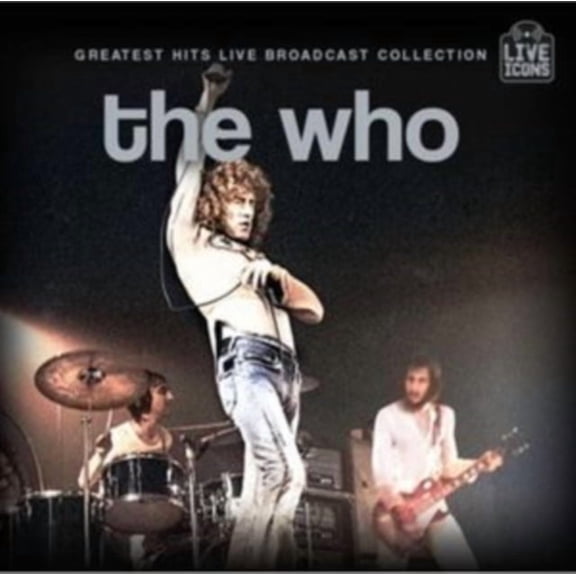 Who - Greatest Hits Live Broadcast Collection (2CD)