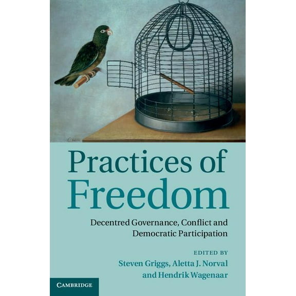 Practices of Freedom, (Hardcover)