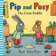 thumbnail image 1 of Pip and Posy: The Little Puddle (Pip and Posy), 1 of 1