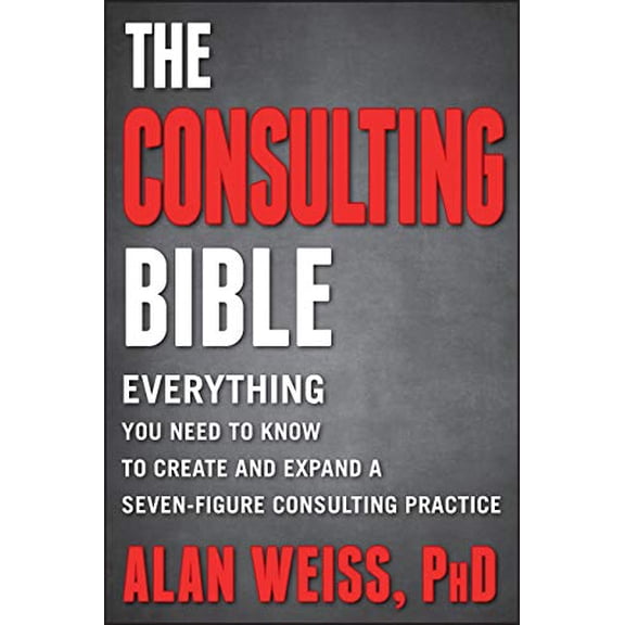 Pre-Owned The Consulting Bible (Paperback)