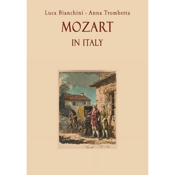 Mozart in Italy, (Paperback)