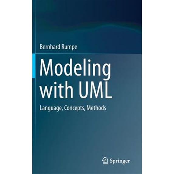 Pre-Owned Modeling with UML: Language, Concepts, Methods (Hardcover) 331933932X 9783319339320