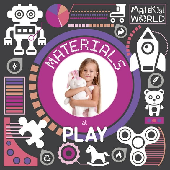 Material World: Materials at Play (Hardcover)