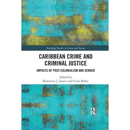ISBN 9780367227593 product image for Routledge Studies in Crime and Society: Caribbean Crime and Criminal Justice: Im | upcitemdb.com