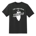 thumbnail image 1 of I'm A Big Deal in Illinois Funny Men or Women Graphic Illinois Map Tee Mens Graphic T Shirts Black, 1 of 1
