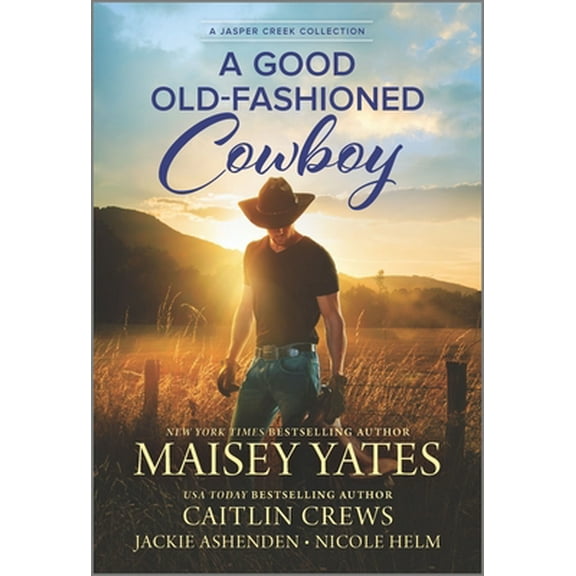 Pre-Owned A Good Old-Fashioned Cowboy (Mass Market Paperback) 1335911316 9781335911315