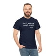 thumbnail image 5 of Don't Make Me Repeat Myself - History Shirt - Gift For Teacher Tee -ID: 162, 5 of 7
