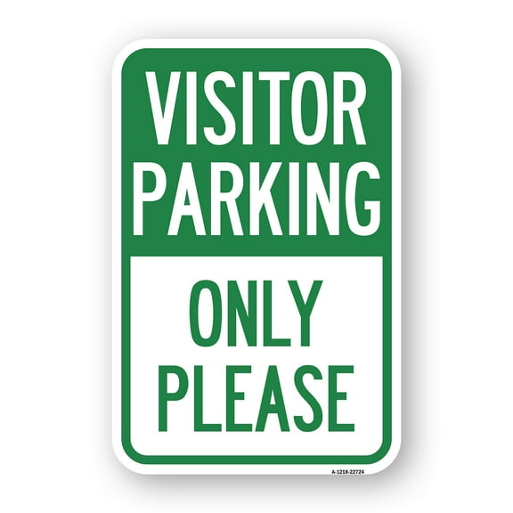 SignMission A-1824-22724 18 x 24 in. Aluminum Sign - Visitor Parking Sign Visitor Parking Only Please