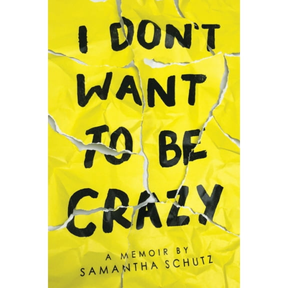 Pre-Owned I Don't Want to Be Crazy Paperback