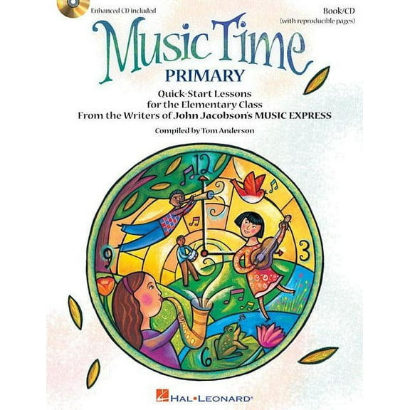 Music Time: Primary : Quick Start Lessons for the Elementary Class (Paperback)