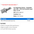 thumbnail image 2 of Air Temperature Sensor - Compatible with 1998 - 1999 Ford Econoline Super Duty 7.3L V8, 2 of 2