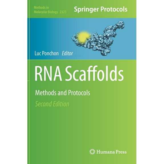 Methods in Molecular Biology RNA Scaffolds: Methods and Protocols, Book 2323, (Hardcover)