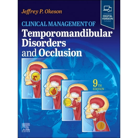 Clinical Management of Temporomandibular Disorders and Occlusion, (Hardcover)