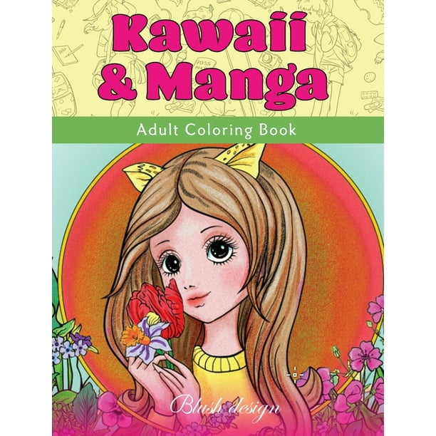 Kawaii Manga Adult Coloring Book Hardcover Walmart Com Walmart Com
