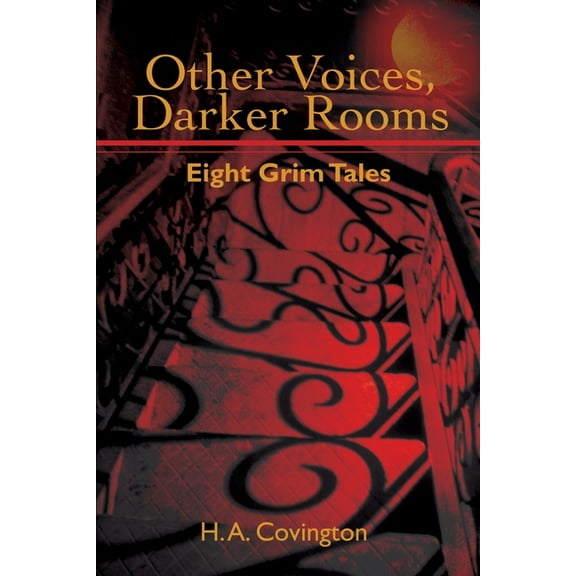 Other Voices, Darker Rooms : Eight Grim Tales (Paperback)