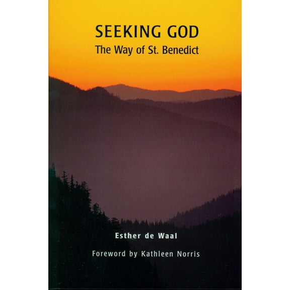 Pre-Owned Seeking God: The Way of St. Benedict (Paperback) 0814613888 9780814613887