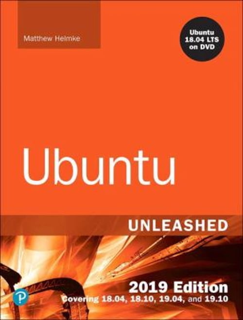 Ubuntu Unleashed Pre-Owned Ubuntu Unleashed 2019 Edition: Covering 18.04, 18.10, 19.04 ...