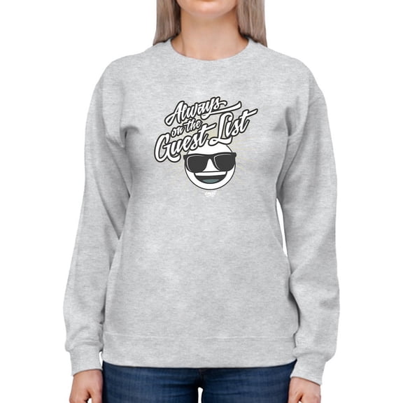 Always VIP - Guest List Cool Retro Emoji Party Women's Sweatshirt