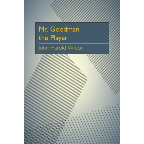 Mr. Goodman the Player, (Paperback)