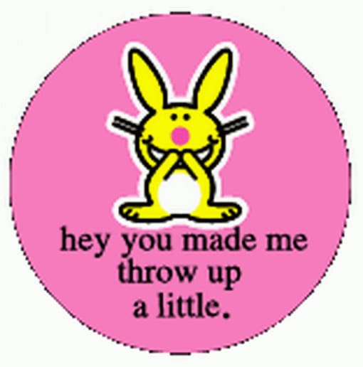 Happy Bunny Throw Up A Little Button BB2226