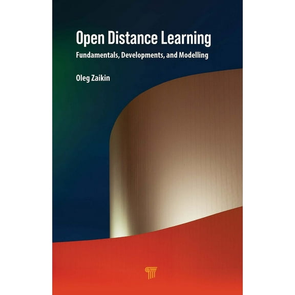 Open Distance Learning: Fundamentals, Developments, and Modelling, (Hardcover)