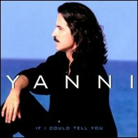 If I Could Tell You (CD) by Yanni