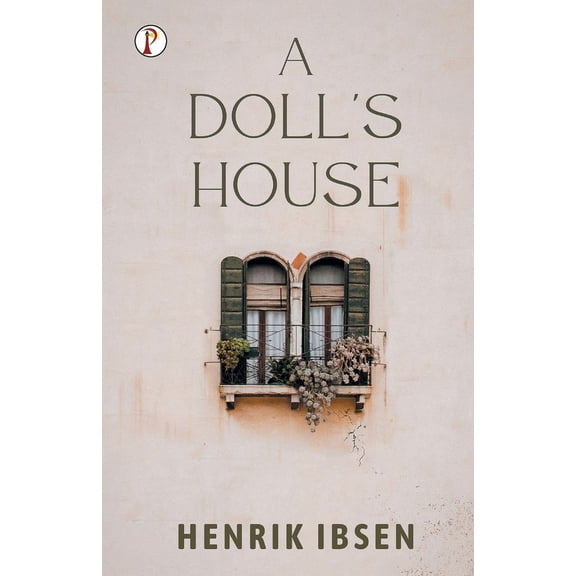 A Doll's House, (Paperback)