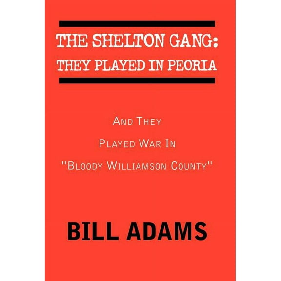 The Shelton Gang (Hardcover)