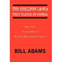 The Shelton Gang (Hardcover)