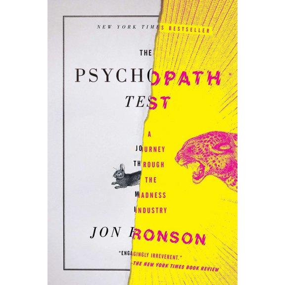 Pre-Owned The Psychopath Test: A Journey Through the Madness Industry (Paperback) 1594485755 9781594485756