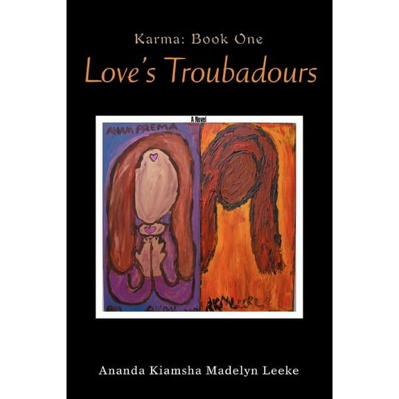 Love's Troubadours: Karma: Book One, (Paperback)