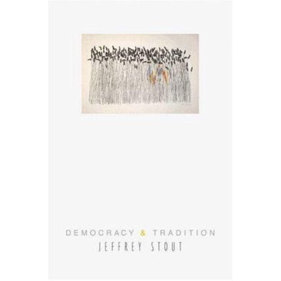 Pre-Owned Democracy and Tradition (Paperback) 0691123829 9780691123820