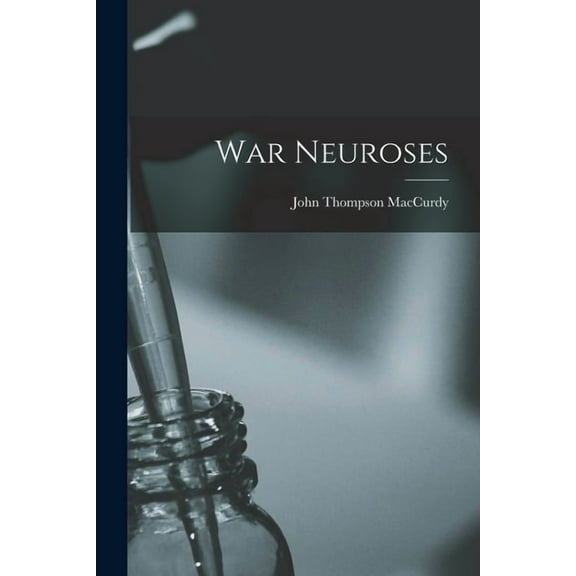 War Neuroses (Paperback)