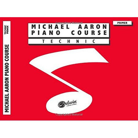 Michael Aaron Piano Course: Technic, Primer