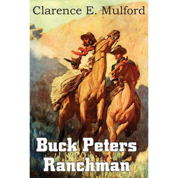 Buck Peters, Ranchman (Paperback)