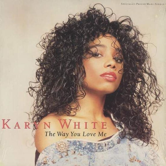Karyn White - The Way You Love Me - 12"