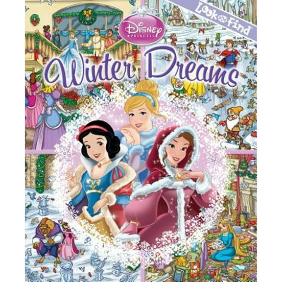 Look and Find Disney Princess Winter Dreams (Hardcover) by Editors of Publications International (Editor)